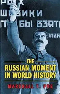 The Russian Moment Books for Understanding Russia